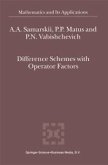 Difference Schemes with Operator Factors (eBook, PDF)