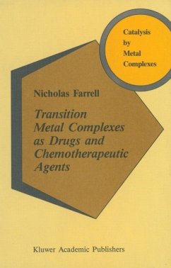 Transition Metal Complexes as Drugs and Chemotherapeutic Agents (eBook, PDF) - Farrell, N.