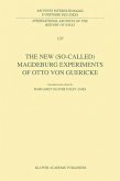 The New (So-Called) Magdeburg Experiments of Otto Von Guericke (eBook, PDF)