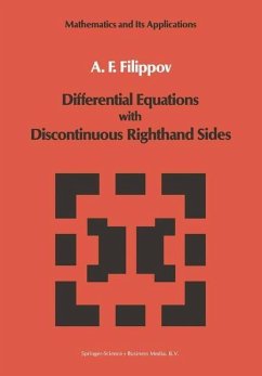Differential Equations with Discontinuous Righthand Sides (eBook, PDF) - Filippov, A. F.