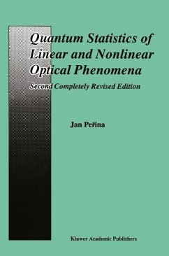 Quantum Statistics of Linear and Nonlinear Optical Phenomena (eBook, PDF) - Perina, Jan
