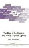 The Role of the Oceans as a Waste Disposal Option (eBook, PDF)