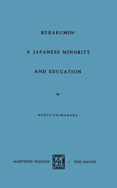 Barakumin: A Japanese Minority and Education (eBook, PDF) Barakumin: A Japanese Minority and Education (eBook, PDF)