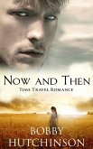 Now and Then (western time travel, #1) (eBook, ePUB) Now and Then (western time travel, #1) (eBook, ePUB)