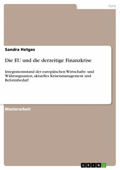 Die EU und die derzeitige Finanzkrise (eBook, PDF) - Hetges, Sandra