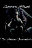 Un Alieno Immortale (eBook, ePUB)