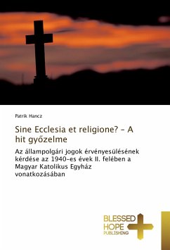 Cover Sine Ecclesia et religione? - A hit gy¿zelme