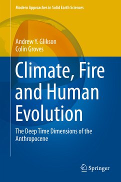 Climate, Fire and Human Evolution (eBook, PDF) - Glikson, Andrew Y.; Groves, Colin