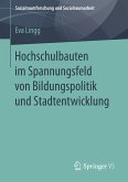 Hochschulbauten im Spannungsfeld von Bildungspolitik und Stadtentwicklung (eBook, PDF)