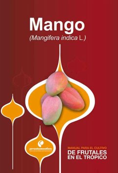 Cover Manual para el cultivo de frutales en el trópico. Mango (eBook, ePUB)