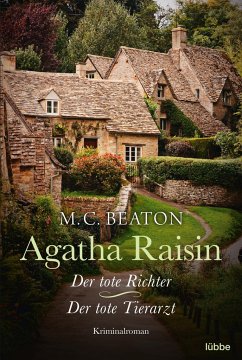 Agatha Raisin und der tote Richter & Agatha Raisin und der tote Tierarzt / Agatha Raisin Bd.1+2 - Beaton, M. C.