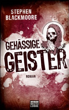 Gehässige Geister / Erik Carter Bd.2 - Blackmoore, Stephen