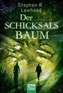 Der Schicksalsbaum / Die schimmernden Reiche Bd.5 - Lawhead, Stephen R.