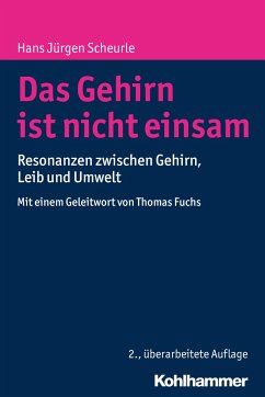 Das Gehirn ist nicht einsam - Scheurle, Hans Jürgen