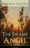 The Swamp Angel (Unabridged) (eBook, ePUB)