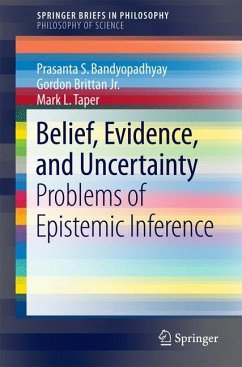 Belief, Evidence, and Uncertainty - Bandyopadhyay, Prasanta S.;Brittan, Gordon G.;Taper, Mark L.