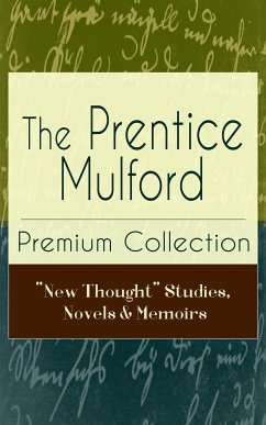 The Prentice Mulford Premium Collection: 