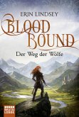 Der Weg der Wölfe / Bloodbound Bd.2