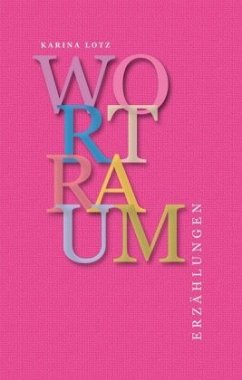 WortRaum - Lotz, Karina