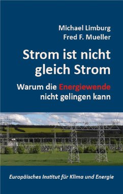 Strom ist nicht gleich Strom - Limburg, Michel;Mueller, Fred F.;Vaatz, Arnold
