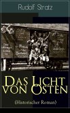 Das Licht von Osten (Historischer Roman) (eBook, ePUB)