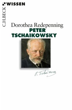 Peter Tschaikowsky - Redepenning, Dorothea