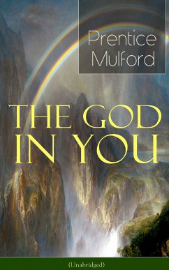 The God in You (Unabridged) (eBook, ePUB) - Mulford, Prentice