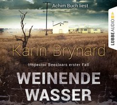 Weinende Wasser / Inspector Albertus Beeslaar Bd.1 (8 Audio-CDs) - Brynard, Karin