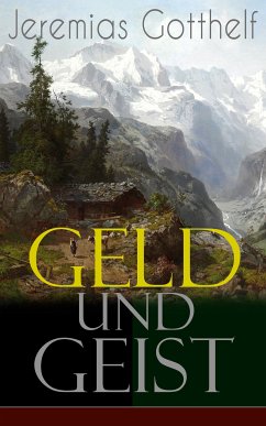 Geld und Geist (eBook, ePUB) - Gotthelf, Jeremias