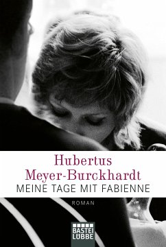 Meine Tage mit Fabienne (eBook, ePUB) - Meyer-Burckhardt, Hubertus