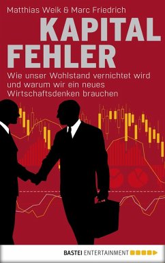 Kapitalfehler (eBook, ePUB) - Weik, Matthias; Friedrich, Marc