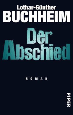 Der Abschied (eBook, ePUB) - Buchheim, Lothar-Günther