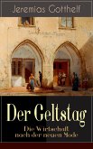 Der Geltstag - Die Wirtschaft nach der neuen Mode (eBook, ePUB)