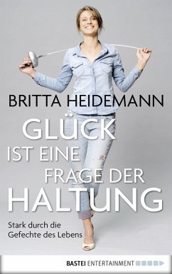 Glück ist eine Frage der Haltung (eBook, ePUB) - Heidemann, Britta