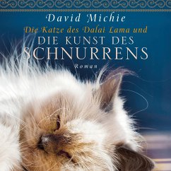 Die Katze des Dalai Lama und die Kunst des Schnurrens (Ungekürzt) (MP3-Download) - Michie, David