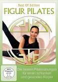 Figur Pilates - Die besten Pilatesübungen für einen schlanken und gesunden Körper