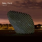 Fabric 85: Baby Ford Fabric 85: Baby Ford