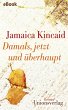 Damals, jetzt und überhaupt (eBook,... - Bild 1