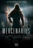 Mercenarius - La vie de William Black (eBook, ePUB)