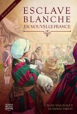 Esclave blanche en Nouvelle-France (eBook, ePUB)