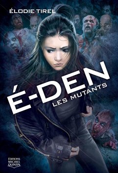 Les mutants (eBook, ePUB) - Elodie Tirel, Tirel