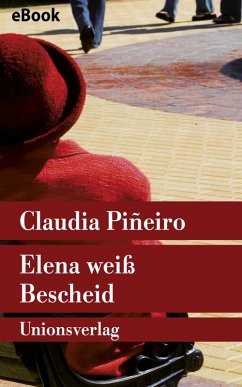 Elena weiß Bescheid (eBook, ePUB) - Piñeiro, Claudia
