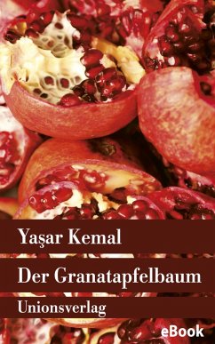 Der Granatapfelbaum (eBook, ePUB) - Kemal, Yasar