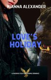 Love's Holiday (Phoenix Files, #4) (eBook, ePUB)