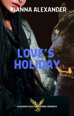 Cover Love's Holiday (Phoenix Files, #4) (eBook, ePUB)