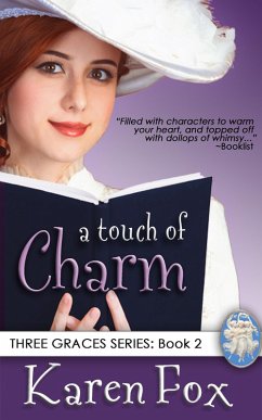 A Touch of Charm (The Three Graces, #2) (eBook, ePUB) - Fox, Karen