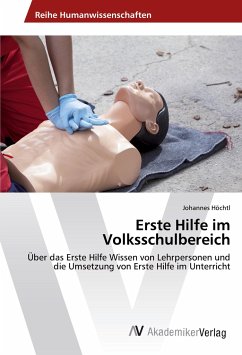 Erste Hilfe im Volksschulbereich - Höchtl, Johannes