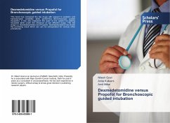 Dexmedetomidine versus Propofol for Bronchoscopic guided intubation - Goel, Nitesh;Kulkarni, Anita;Mittal, Amit