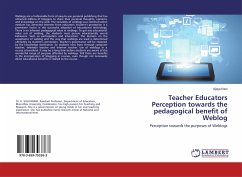 Teacher Educators Perception towards the pedagogical benefit of Weblog - Rani, Vijaya