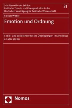 Emotion und Ordnung - Weber, Florian